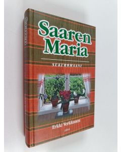 Kirjailijan Erkki Verkkonen käytetty kirja Saaren Maria