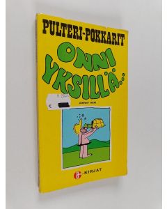 Kirjailijan Johnny Hart käytetty kirja Onni yksillä