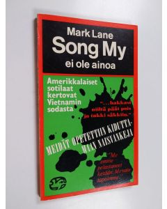Kirjailijan Mark Lane käytetty kirja Song My ei ole ainoa