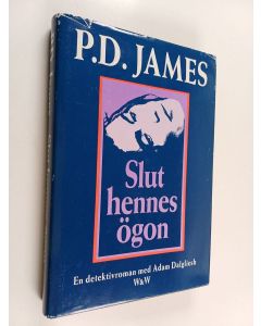 Kirjailijan P. D. James käytetty kirja Slut hennes ögon : en detektivroman
