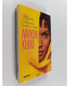 Kirjailijan Waris Dirie & Cathleen Miller käytetty kirja Aavikon kukka