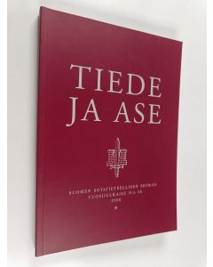 käytetty kirja Tiede ja ase : Suomen sotatieteellisen seuran vuosijulkaisu n:o 58