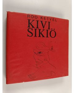 Kirjailijan Roo Ketvel käytetty kirja Kivisikiö : runous