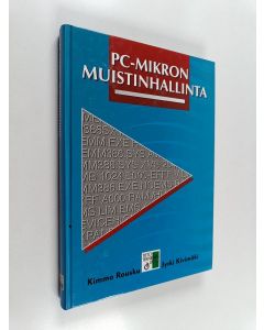Kirjailijan Kimmo Rousku käytetty kirja Pc-mikron muistinhallinta