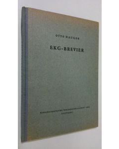 Kirjailijan Otto Hauger käytetty kirja EKG-brevier
