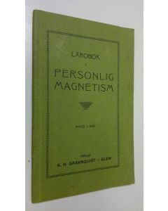 Kirjailijan Victor Turnbull käytetty kirja Lärobok i personlig magnetism : själfbehärskning och karaktärsbildning