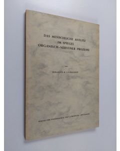 Kirjailijan Johannes K. J. Kirchhof käytetty kirja Das menschliche antlitz im spiegel organisch-nervöser prozesse