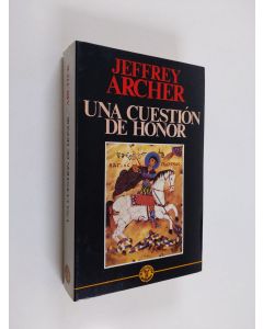 Kirjailijan Jeffrey Archer käytetty kirja Una Cuestion de honor