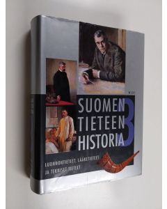 Tekijän Päiviö Tommila  käytetty kirja Suomen tieteen historia 3 : Luonnontieteet, lääketieteet ja tekniset tieteet