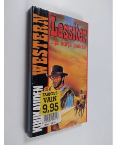 Kirjailijan Jack Slade käytetty kirja Lassiter ja hurja joukko