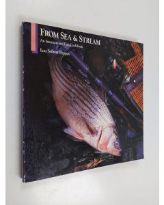 Kirjailijan Lou Seibert Pappas & Marvin Scott Jarrett ym. käytetty kirja From Sea & Stream