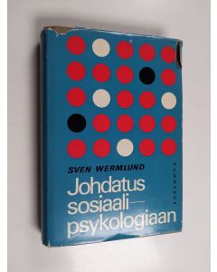 Kirjailijan Sven Wermlund käytetty kirja Johdatus sosiaalipsykologiaan