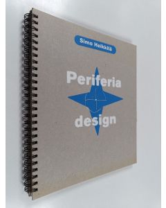 Kirjailijan Simo Heikkilä käytetty teos Periferia design