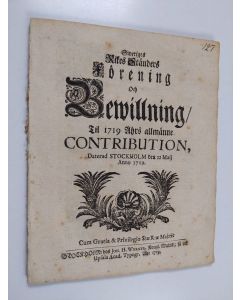 käytetty teos Sweriges rikes ständers förening och bewillning, til 1719 åhrs allmänne contribution, daterad Stockholm den 22 maij anno 1719