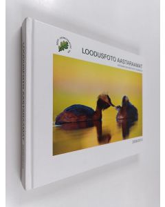 käytetty kirja Loodusfoto aastaraamat 2009/2010 = Estonian nature photo yearbook
