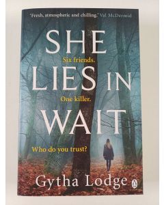 Kirjailijan Gytha Lodge uusi kirja She lies in wait