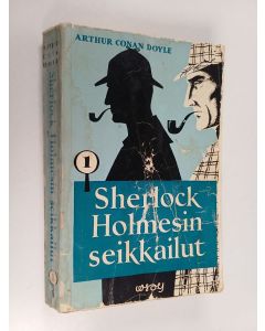 Kirjailijan Arthur Conan Doyle käytetty kirja Sherlock Holmesin seikkailut 1