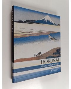 Kirjailijan Matthi Forrer käytetty kirja Hokusai : prints and drawings