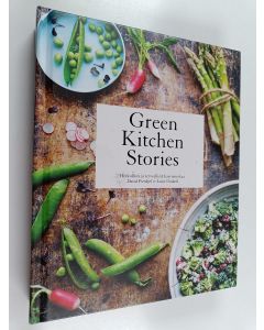 Kirjailijan David Frenkiel käytetty kirja Green kitchen stories : herkullista ja terveellistä kasvisruokaa