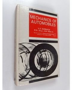 Kirjailijan H. E. Barnacle käytetty kirja Mechanics of automobiles