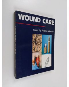 Kirjailijan Stephen Westaby käytetty kirja Wound Care
