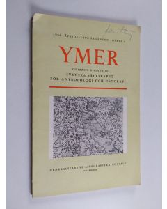 käytetty kirja Ymer : Svenska sällskapet för antropologi och geografi