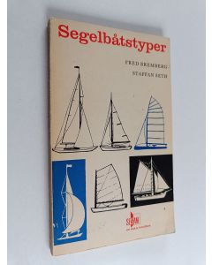 Kirjailijan Fred Bremberg käytetty kirja Segelbåtstyper : kortfattade beskrivningar med igenkänningstecken och dimensionsuppgifter för svenska segelbåtar