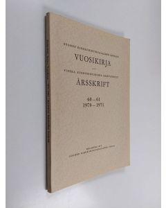 käytetty kirja Suomen kirkkohistoriallisen seuran vuosikirja Finska kyrkohistoriska samfundets årsskrift.  60 - 61 : 1970 - 1971