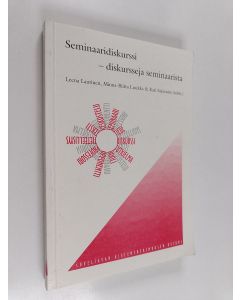 käytetty kirja Seminaaridiskurssi - diskursseja seminaarista