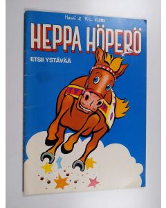 Kirjailijan Mauri Keltto käytetty teos Heppa Höperö etsii ystävää