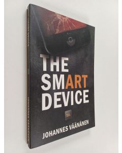 Kirjailijan Johannes Väänänen käytetty kirja The smart device