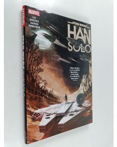 Kirjailijan Marjorie Liu käytetty kirja Star Wars : Han Solo