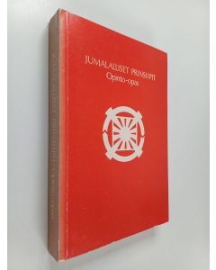 Kirjailijan Sun Myung Moon käytetty kirja Jumalalliset prinsiipit : opinto-opas
