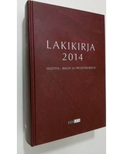 käytetty kirja Lakikirja 2014 : yksityis-, rikos- ja prosessioikeus