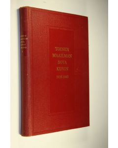 Kirjailijan Bo Engzell käytetty kirja Toinen maailmansota kuvin : 1, 1939-1943