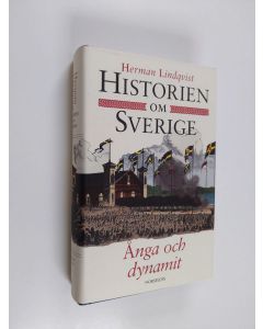 Kirjailijan Herman Lindqvist käytetty kirja Historien om Sverige : ånga och dynamit