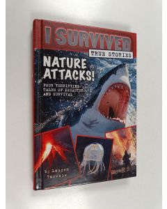 Kirjailijan Lauren Tarshis käytetty kirja Nature Attacks!