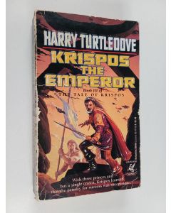 Kirjailijan Harry Turtledove käytetty kirja Krispos the emperor