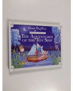 Kirjailijan Enid Blyton käytetty kirja The Adventures of the Toy Ship