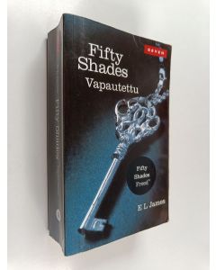 Kirjailijan E L James käytetty kirja Fifty shades 3 : Vapautettu