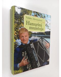 Kirjailijan Veikko Ahvenainen käytetty kirja Hanurini muistoja