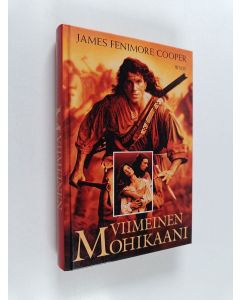 Kirjailijan James Fenimore Cooper käytetty kirja Viimeinen mohikaani