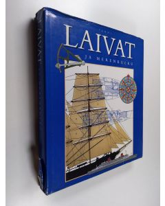 Tekijän Juhani ym. Hakkarainen  käytetty kirja Laivat ja merenkulku