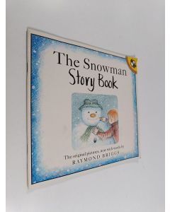 Kirjailijan Raymond Briggs käytetty teos The snowman : story book