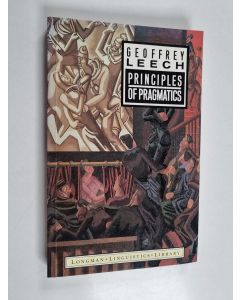 Kirjailijan Geoffrey N. Leech käytetty kirja Principles of pragmatics