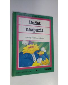 Kirjailijan Lionel Koechlin käytetty kirja Uudet naapurit : Ennin ja Möttösen seikkailu