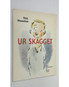 Kirjailijan Titti Hasselrot käytetty kirja Ur skägget