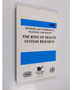 Kirjailijan Frants Staugård käytetty kirja Methods and experience in planning for health : The role of health systems research : the report of an international workshop held at the Nordic School of Public Health, Göteborg, Sweden, 1987