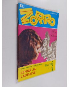 Kirjailijan Juan Batiste Montauban käytetty kirja El Zorro nro 195 5/1975 : Lennä ja laukaise
