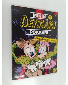 Kirjailijan Walt Disney käytetty kirja Mikin dekkaripokkari 1